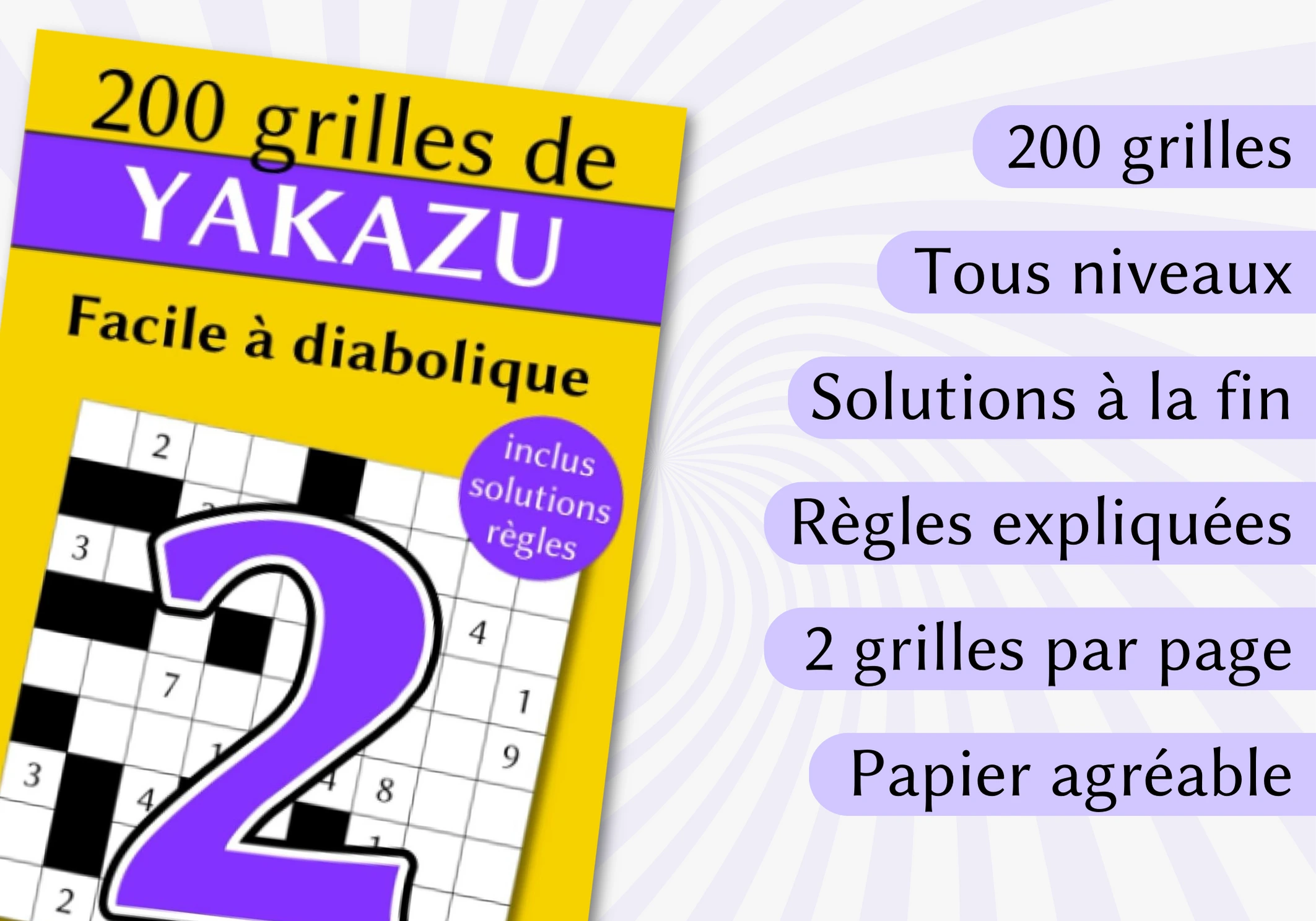 Livre 200 grilles de Yakazu facile à diabolique, tome 2
