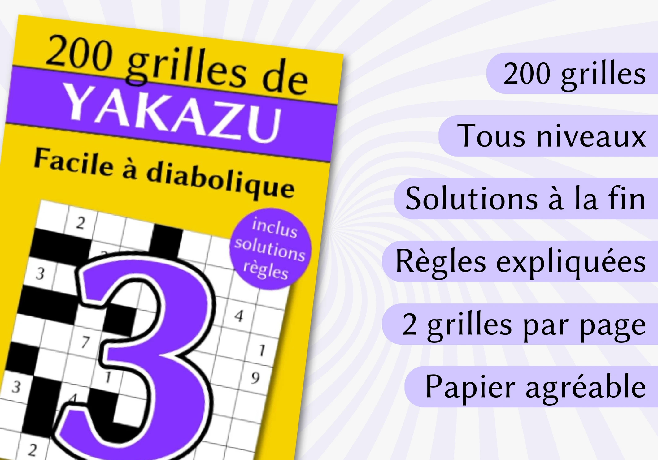 Livre 200 grilles de Yakazu facile à diabolique, tome 3